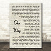 The Levellers One Way Vintage Script Song Lyric Quote Print