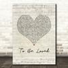 Papa Roach To Be Loved Script Heart Song Lyric Music Art Print