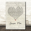 Darren Styles Save Me Script Heart Song Lyric Music Art Print