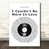 The 1975 I Couldn't Be More In Love Vinyl Record Song Lyric Music Art Print
