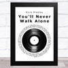 Elvis Presley You'll Never Walk Alone Vinyl Record Song Lyric Music Art Print