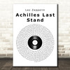 Lez Zeppelin Achilles Last Stand Vinyl Record Song Lyric Music Art Print