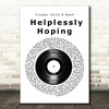 Crosby, Stills & Nash Helplessly Hoping Vinyl Record Song Lyric Music Art Print