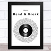 Keane Bend & Break Vinyl Record Song Lyric Music Art Print