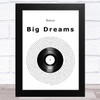 Bakar Big Dreams Vinyl Record Song Lyric Music Art Print