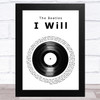 The Beatles I Will Vinyl Record Song Lyric Music Art Print
