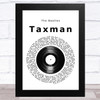 The Beatles Taxman Vinyl Record Song Lyric Music Art Print