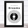 The Cranberries Dreams Vinyl Record Song Lyric Music Art Print