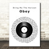 Bring Me The Horizon Obey Vinyl Record Song Lyric Music Art Print