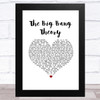 Barenaked Ladies The Big Bang Theory Theme White Heart Song Lyric Music Art Print