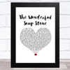 Dr. Hook & the Medicine Show The Wonderful Soup Stone White Heart Song Lyric Music Art Print