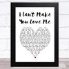 George Michael I Can't Make You Love Me White Heart Song Lyric Music Art Print