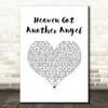 Gordon Garner Heaven Got Another Angel White Heart Song Lyric Music Art Print