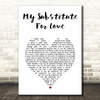 Madonna No Substitute For Love White Heart Song Lyric Music Art Print