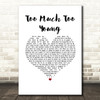 The Specials Too Much Too Young White Heart Song Lyric Music Art Print
