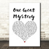 Lady Antebellum One Great Mystery White Heart Song Lyric Music Art Print