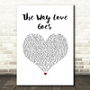 Lemar The Way Love Goes White Heart Song Lyric Music Art Print