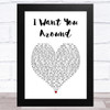 Snoh Aalegra I Want You Around White Heart Song Lyric Music Art Print