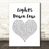 MAX Lights Down Low White Heart Song Lyric Music Art Print
