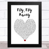 Kerry Butler Fly, Fly Away White Heart Song Lyric Music Art Print