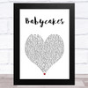 3 of a Kind Baby Cakes White Heart Song Lyric Music Art Print