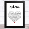 The Lumineers Ophelia White Heart Song Lyric Music Art Print