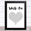 U2 Walk On White Heart Song Lyric Music Art Print