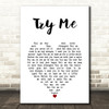 UFO Try Me White Heart Song Lyric Music Art Print