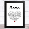 David Whitfield Mama White Heart Song Lyric Music Art Print