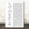 Alanis Morissette That I Would Be Good White Script Song Lyric Music Art Print