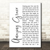 Alan Jackson Amazing Grace White Script Song Lyric Music Art Print