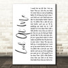 Alan Jackson Look At Me White Script Song Lyric Music Art Print