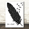 Phillip LaRue Like a Bird Black & White Feather & Birds Song Lyric Art Print