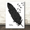 Gert Taberner Fallen Black & White Feather & Birds Song Lyric Art Print