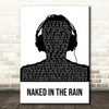 Blue Pearl Naked in the Rain Black & White Man Headphones Song Lyric Art Print