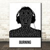 Bob Sinclar Burning Black & White Man Headphones Song Lyric Art Print