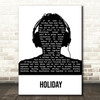 Madonna Holiday Black & White Man Headphones Song Lyric Art Print