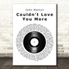 John Martyn Couldn't Love You More Vinyl Record Song Lyric Art Print