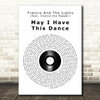 Francis And The Lights (feat. Chance the Rapper) May I Have This Dance Vinyl Record Song Lyric Art Print