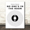 Jessie Reyez NO ONES IN THE ROOM Vinyl Record Song Lyric Art Print