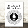 Doves Black and White Town Vinyl Record Song Lyric Art Print