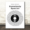 Bobby Womack Somebody Special Vinyl Record Song Lyric Art Print
