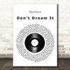 Fanfare Dont Dream It Vinyl Record Song Lyric Art Print