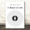 High School Musical I Want It All Vinyl Record Song Lyric Art Print