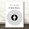 Tracy Chapman If Not Now Vinyl Record Song Lyric Art Print