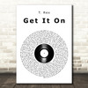 T. Rex Get It On Vinyl Record Song Lyric Art Print