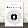 Jethro Tull Aqualung Vinyl Record Song Lyric Art Print