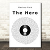 Maxïmo Park The Hero Vinyl Record Song Lyric Art Print