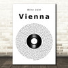 Billy Joel Vienna Vinyl Record Song Lyric Art Print