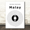 Dermot Kennedy Malay Vinyl Record Song Lyric Art Print